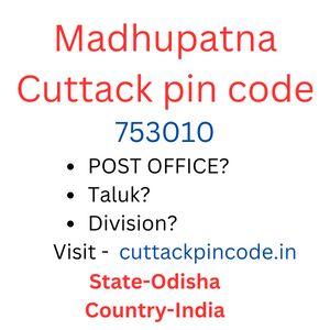 Madhupatna Cuttack pin code