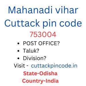 Mahanadi vihar Cuttack pin code