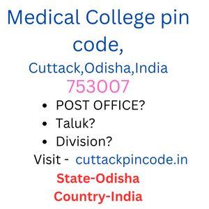 Medical College pin code