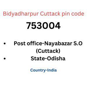 Bidyadharpur Cuttack pin code